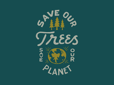 Save Our Trees branding handlettering illustration lettering merch design skitchism t shirt typography vintage