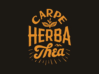 Carpe Herba Thea branding handlettering illustration lettering merch design skitchism t shirt typography vintage