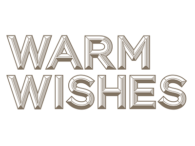Warm Wishes custom design font graphic holiday typography