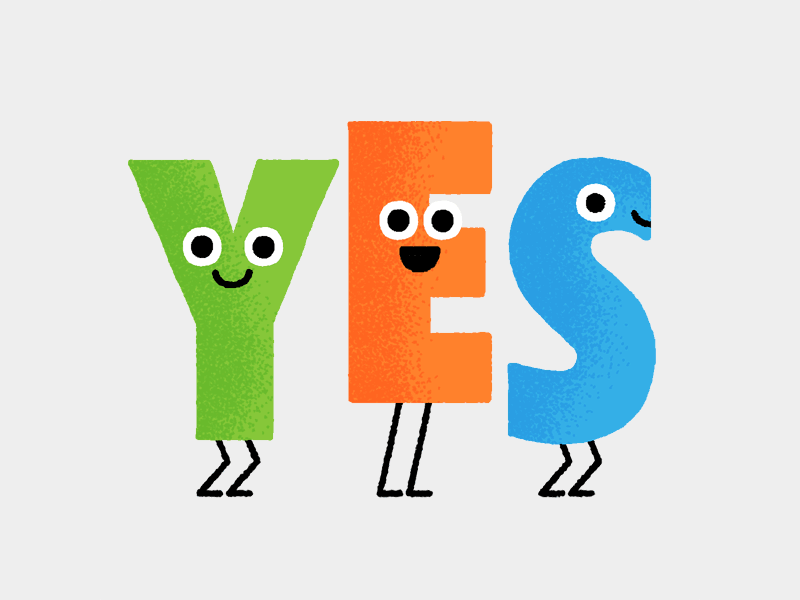 Say YES more! animation character design fun gif happy illustration letters loop typography vintage yes