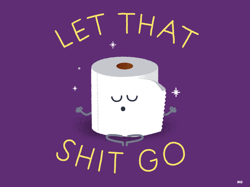 Let that Shit Go animation character fun gif illustration meditation motion design shit toilet paper vintage yoga