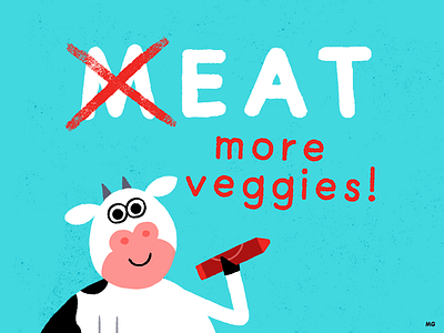 Eat More Veggies animal animal art cow draw graffiti illustration meat vegan vegetarian veggies