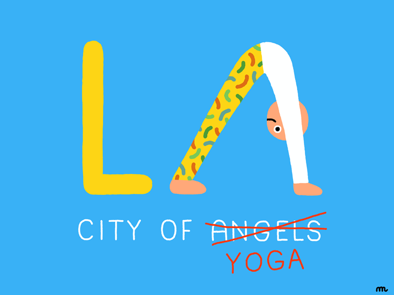 LA Yoga art city city of angels fun illustration la la la land los angeles pants pun stretching yoga yoga mat yoga pose
