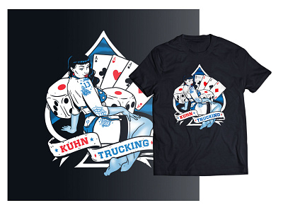 T-Shirt design for Kuhn Trucking girl illustration jit jitmartinez poker t shirt t shirt design tattoo woman