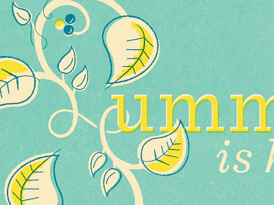 a bit of summer finally illustration leaves summer teal vintage yellow