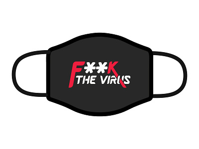 F**K the virus mask branding design digital illustration typography vector