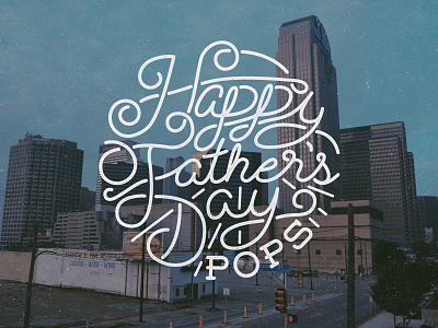 Fathers Day Lettering hand lettering script type typography