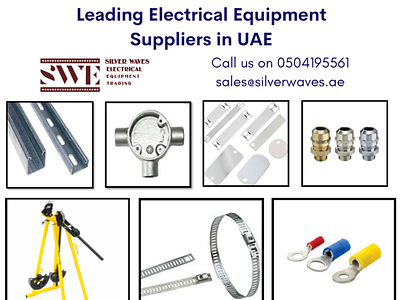 Leading electrical equipment trading company in UAE electricalequipment electricalequipmentsuppliers silverwaves