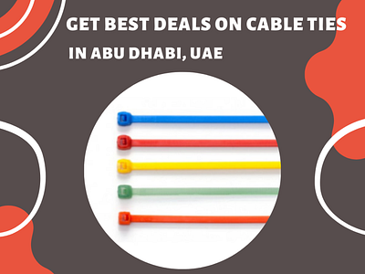 Get best deals on cable ties in Abu Dhabi, UAE