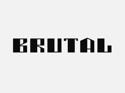 Playing with letters #16 brutal concept lettering typography word