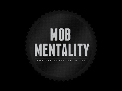 Mob Mentality