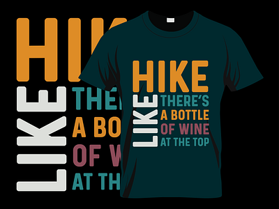 There's A Bottle Of Wine At The Top Typography T shirt Design manualtshirtdesign