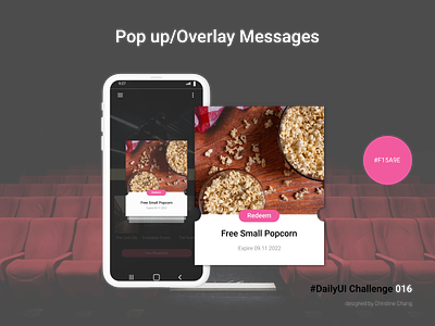 Pop up/Overlay Message appdesign coupon dailyui dailyuichallenge discount figma movieapp movieshowapp overlay popcorn popup ui