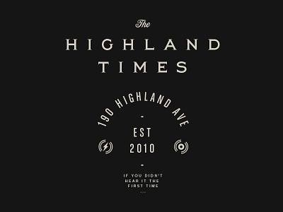 Highland Times news type lockup typography vintage