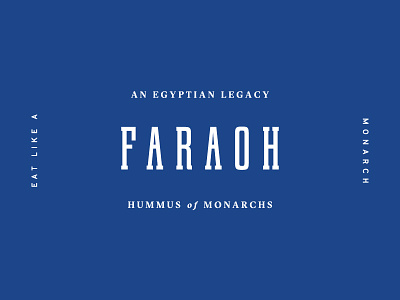 The Hummus of Monarchs! branding chick peas egyptian food hummus legacy pharaoh