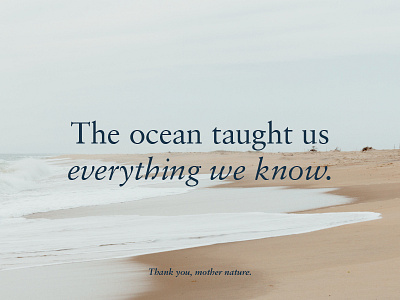 The Ocean beach ocean photography typography