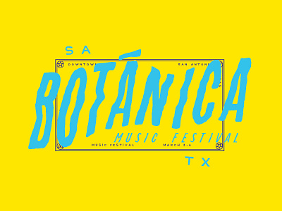 Botánica - Unused Design Direction botanica branding illustration music music festival san antonio texas typography