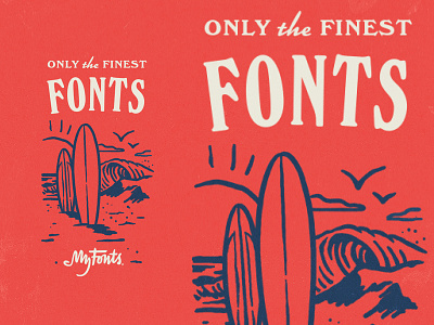 Only the Finest! beach fonts illustration myfonts ocean surf typography waves