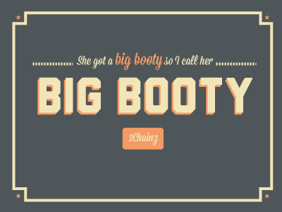Illuminated Manuscript big booty color design illustration music quote rap series typography