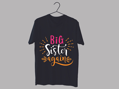 Big sister again svg t-shirt design...? branding design graphic design illustration logo svg design t shirt typography design ux vector