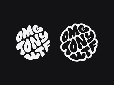 OMGTONYWTF Typework font handlettering handtype lettering logo logotype type typedesign typeface typography