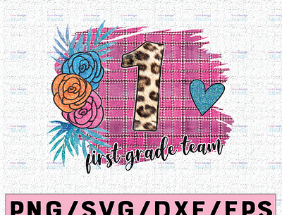 First Grade Team PNG, Back to School Elementary Digital Download back to school branding digital download elementary school first grade 1st graphic design instant download leopard pencil logo matching gift motion graphics png clipart sublimation design t shirt designs teacher appreciation team group squad transfer printable