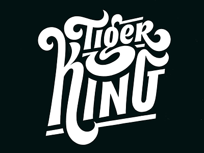 Tiger King customlettering handlettering joeexotic king lettering procreate tiger tigerking type typography wordmark