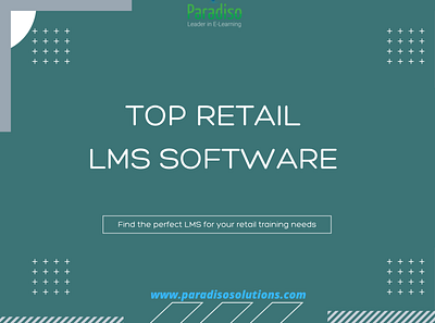 Best Retail LMS - 2022 Reviews | Paradiso Solutions best retail lms bestlms paradisolms