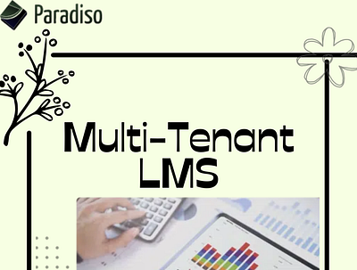 Multi-tenant LMS, Many branches in just one LMS - Paradiso Solut multi tenant lms paradiso paradisolms