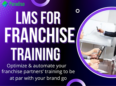 LMS for Franchise Training 360learning bestlms bestlxp collaborativelearning design elearning illustration lms logo paradisolms