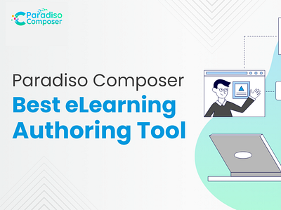 Paradiso Composer | Best eLearning Authoring tool bestelearningauthoringtool elearning instructionaldesign paradiso composer