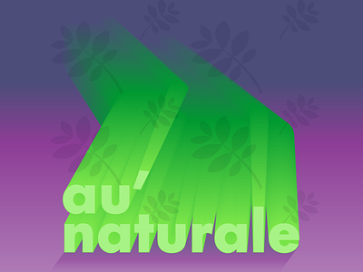 Au Naturale 3d Type blend tool illustration illustrator typography vector
