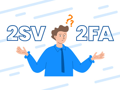 2SV vs. 2FA 2fa 2sv authentication character illustration two factor authentication typingdna