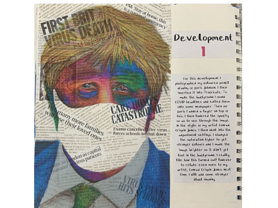 Development Stage 2 - (1/6) a level art artist boris johnson collage covid 19 fine art layering politics sketchbook