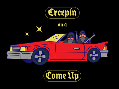 creepin on a come up sticker design