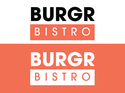BURGR Bistro Logo Design brand brand design brand identity branding branding design burger clean color colors colour design designer designer logo logo logo design logodesign logos logotype minimal vector