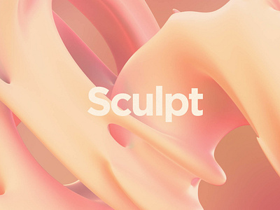 Sculpt: Silky Smooth Formations