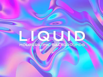 Holographic Liquid Background Set abstract aesthetic background backgrounds design gradient gradients graphic design graphics holo holographic illustration liquid neon poster posters texture textures ui wallpaper