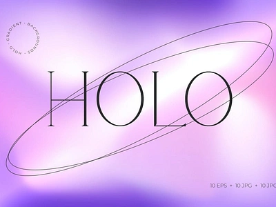 Holo Gradient Backgrounds abstract aesthetic background backgrounds branding design gradient graphic graphic design graphics holo holographic illustration logo poster texture textures ui vector