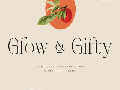 Free Glow and Gifty - Beauty Elegant Aesthetic Serif