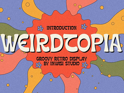 Free Weirdtopia - Groovy Retro Font