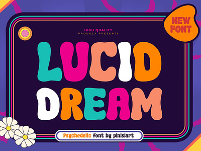 Free LUCID DREAM - Psychedelic Fun Font