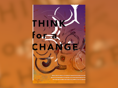 THINK for a CHANGE Event Poster abstract poster typography