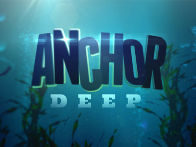 Anchordeep anchor deep franchise sea sermon ultra under water