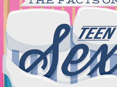 The Facts on Teen Sex-Closeup bebas neue bed demming illustration infographic typography vector wisdom wood