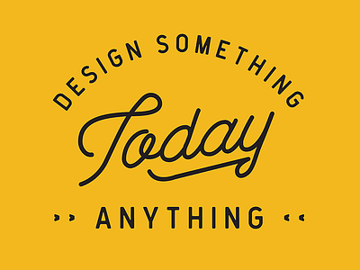 Design Something design logo motivation script type typeface typography