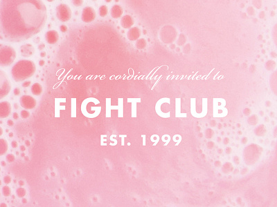 You are cordially invited to Fight Club 1999 fight club film futura movie pink soap