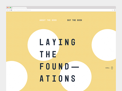Laying the Foundations website book branding clean design system design systems e commerce ecommerce marketing minimal system design web design web development website yellow