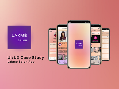 Lakme Salon App - UI/UX Case Study