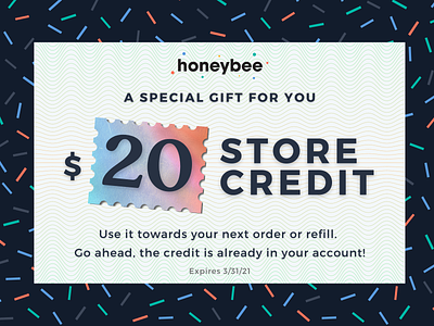 Store Credit Drop branding confetti coupon design discount email guilloche pharmacy retention store credit